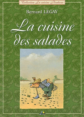 La cuisine des salades
