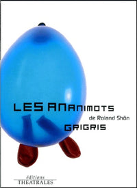 Les ananimots grisgris