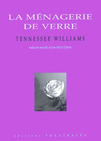 La Ménagerie de verre