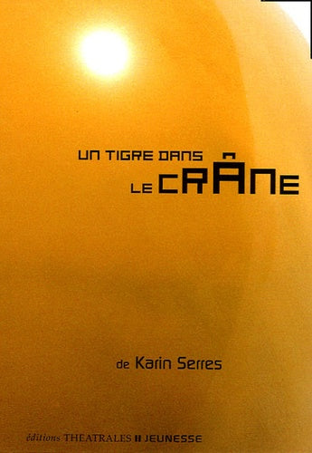 Un tigre dans le crâne