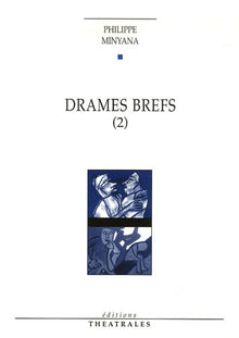 Drames brefs T2
