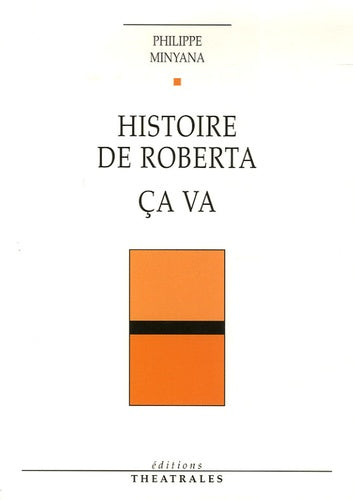 Histoire de Roberta, Ça va