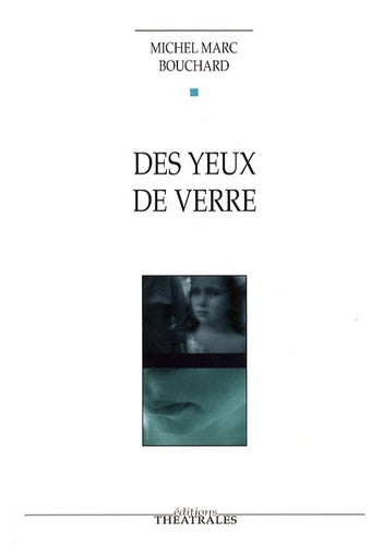 Des yeux de verre