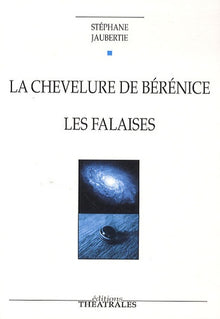 La chevelure de Bérénice, Les falaises