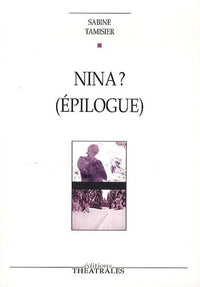 Nina ? (Épilogue)