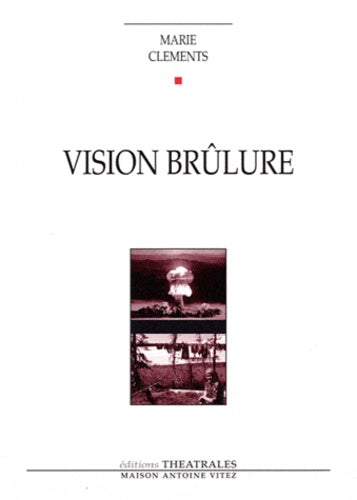 vision brûlure