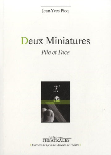 Deux miniatures : pile et face