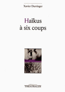 Haïkus à six coups