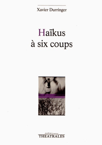 Haïkus à six coups