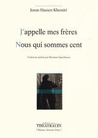 J'appelle mes frères, Nous qui sommes cent