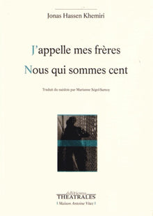 J'appelle mes frères, Nous qui sommes cent