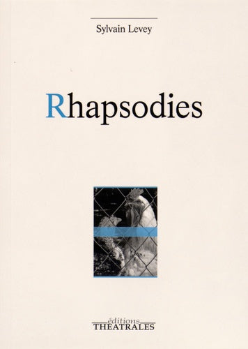 Rhapsodies