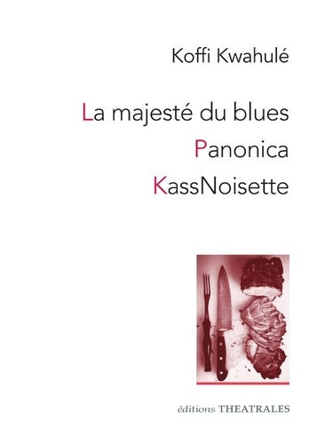 La majesté du blues / panonica / kassnoisette