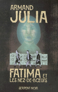 Fatima et les nez-de-boeufs, numéro 11