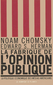 La fabrique de l'opinion publique