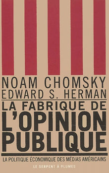 La fabrique de l'opinion publique