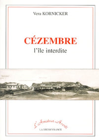 Cézembre, l'île interdite