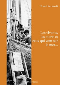 Les vivants, les morts et ceux qui vont sur la mer: La troisième race