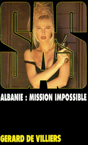Albanie, mission impossible