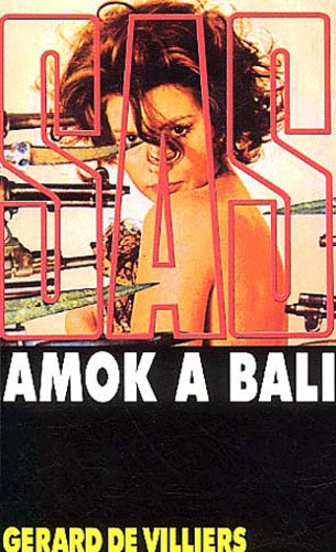 SAS, numéro 17 : Amok à Bali