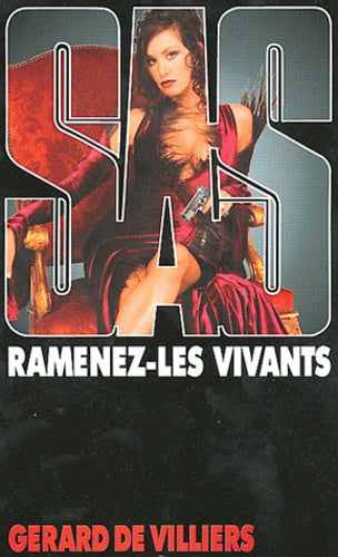 SAS, numéro 153 : Ramenez-les vivants