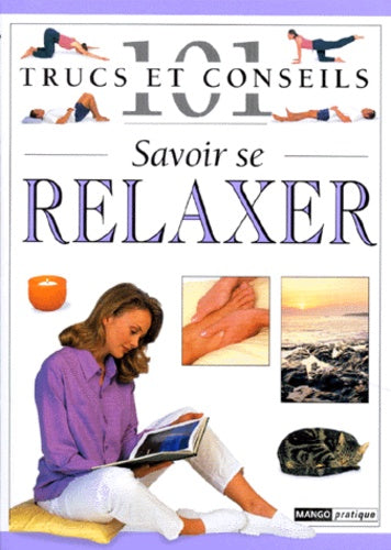 Savoir se relaxer