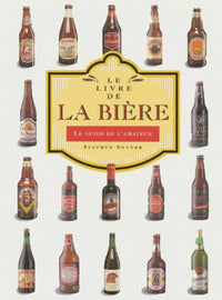 Le livre de la bière : guide de l'amateur