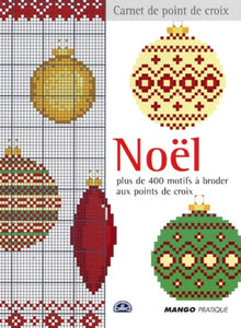 Noël : Plus de 400 motifsà broder aux points de croix