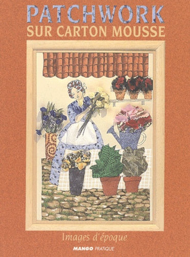 Patchwork sur carton mousse