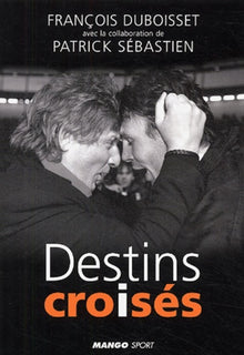 Destins Croises