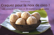 CRAQUEZ POUR LA NOIX DE COCO!