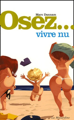 Osez... vivre nu