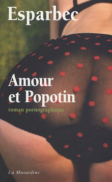 Amour et Popotin