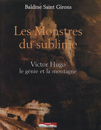 Les monstres du sublime Victor Hugo