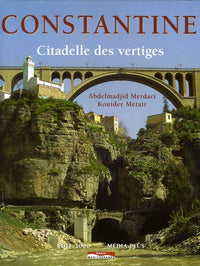 Constantine citadelle des vertiges