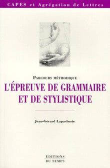L'épreuve de stylistique et de grammaire