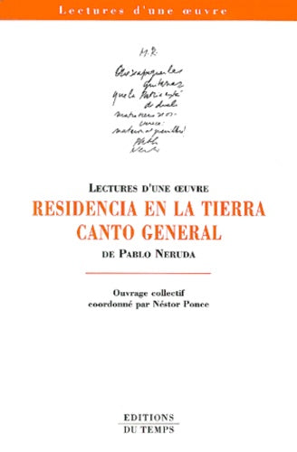 Residencia en la tierra et Canto general de Pablo Neruda