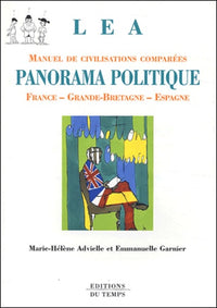 Panorama politique : Civilisations comparées : France - Grande-Bretagne - Espagne