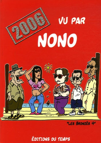2006 vu par Nono