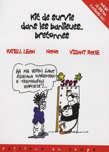 Kit de survie dans les banlieues bretonnes