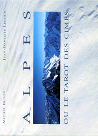 Alpes ou le tarot des cimes