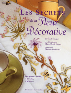 Les Secrets De La Fleur Decorative
