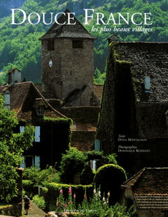 Douce France: Les plus beaux villages
