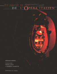 Le Siècle de feu de l'opéra italien