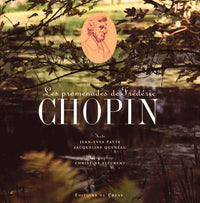 Les Promenades de Frédéric Chopin