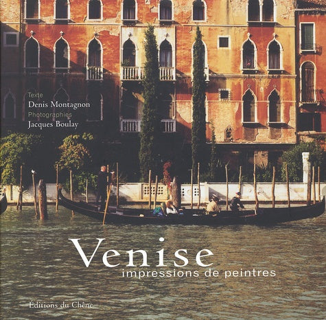 Venise : Impressions de peintres