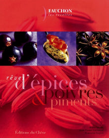 Reves d'Epices, Poivres et Piments
