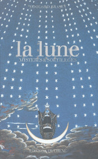 La Lune : Mystères et Sortilèges