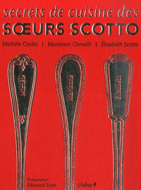 Secrets de cuisine des soeurs Scotto