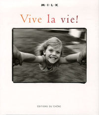 Vive la vie !